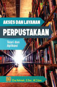 Akses dan Layanan Perpustakaan