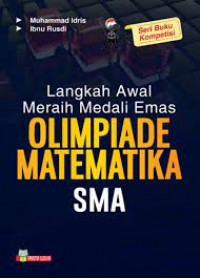 Langkah Awal Meraih Medali Emas Olimpiade Matematika