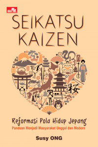 Seikatsu Kaizen : Reformasi Pola Hidup Jepang