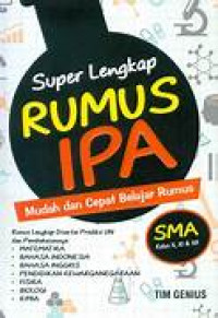 Super Lengkap Rumus IPA Mudah dan Cepat Belajar Rumus SMA