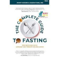 The Complete Guide To Fasting