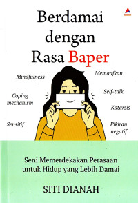 Berdamai dengan Rasa Baper