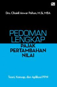 PEDOMAN LENGKAP PAJAK PERTAMBAHAN NILAI