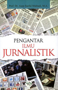 PENGANTAR ILMU JURNALISTIK