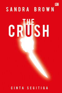 The Crush : Cinta Segitiga