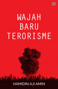 WAJAH BARUU TERORISME