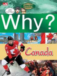 WHY? Country- Canada