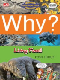 WHY? Living Fossil