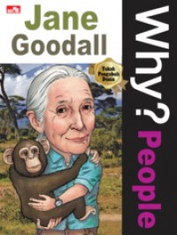 WHY? People : Jane Goodall