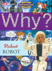 WHY? Robot