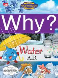 WHY? Water